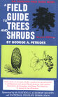 A Field Guide to Trees and Shrubs 1972